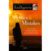 Of Mystics & Mistakes By Sadhguru